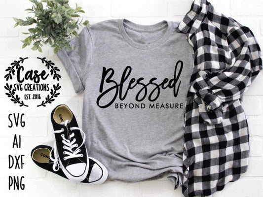 Blessed Beyond Measure SVG Cutting File, and Printable PNG Files | Circuit and Silhouette